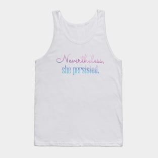 Nevertheless, she persisted Tank Top